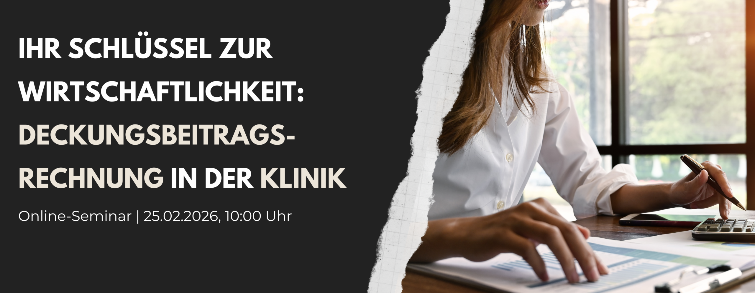 Ihr Schlüssel zur Wirtschaftlichkeit Deckungsbeitragsrechnung in der Klinik