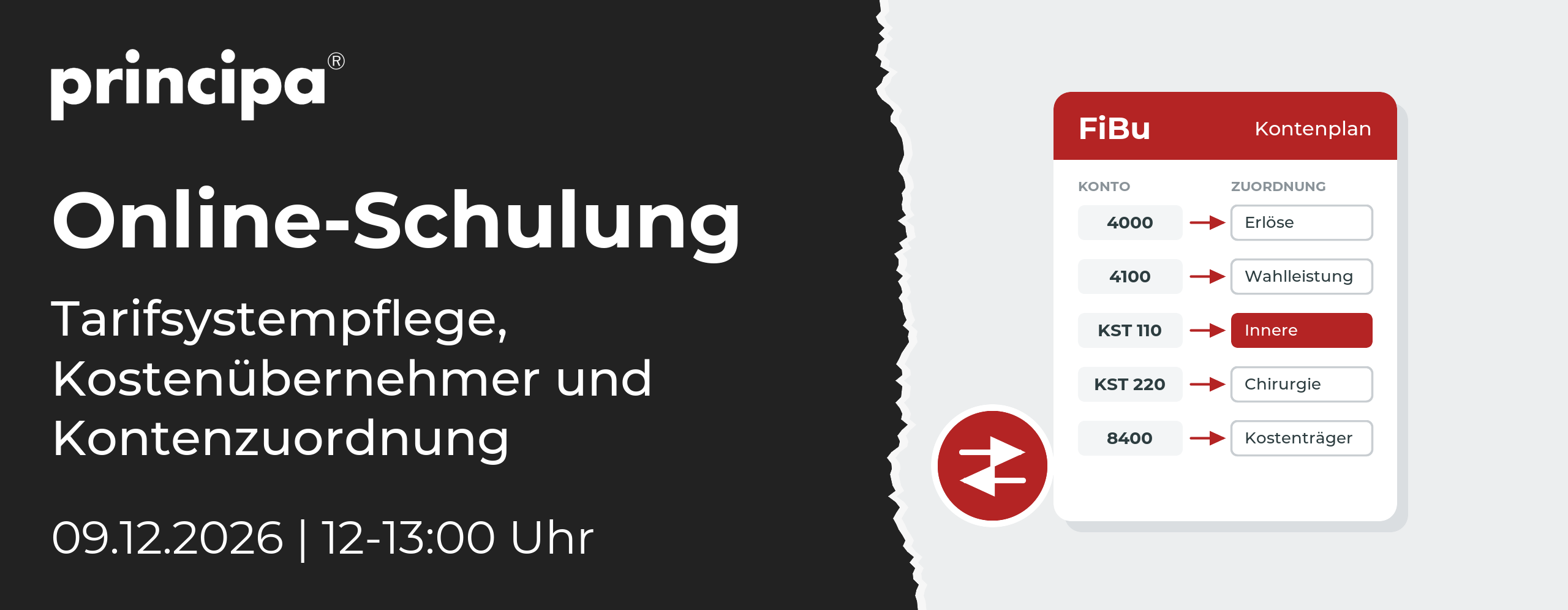 Schulung principa Tarifsystempflege FiBu Online-Schulung: Tarifsystempflege, Kostenübernehmer und Kontenzuordnung, 09.12.2026, 12-13:00 Uhr